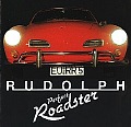 Rudolph Perfect Roadster